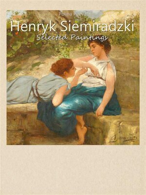 cover image of Henryk Siemiradzki-- Selected Paintings